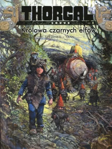 Thorgal. Louve. Królowa czarnych elfów. Tom 6. Okładka Twarda.webp