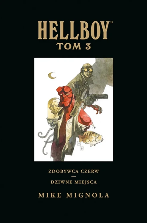 Hellboy. Zdobywca Czerw. Dziwne miejsca. Tom 3.webp