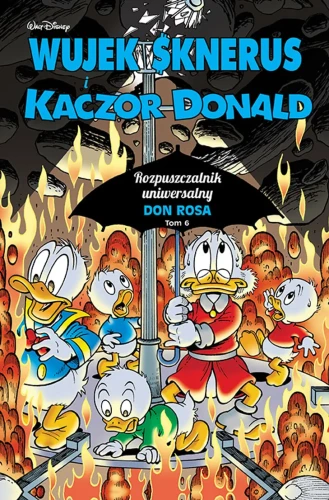 Wujek Sknerus i Kaczor Donald: Rozpuszczalnik uniwersalny - Tom 6.webp