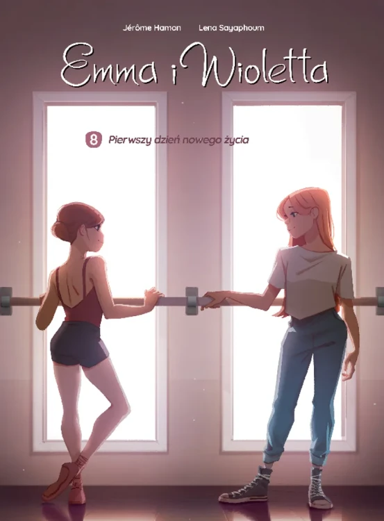 Emma i Wioletta: Pierwszy dzień nowego życia - Tom 8.webp