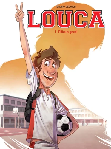 Louca: Piłka w grze! - Tom 1.webp