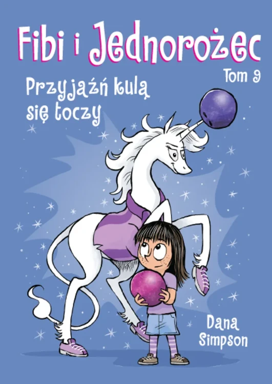 Fibi i Jednorożec: Przyjaźń kulą się toczy - Tom 9.webp