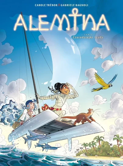 Alemina: Czarodziejki Izydy - Tom 3.webp