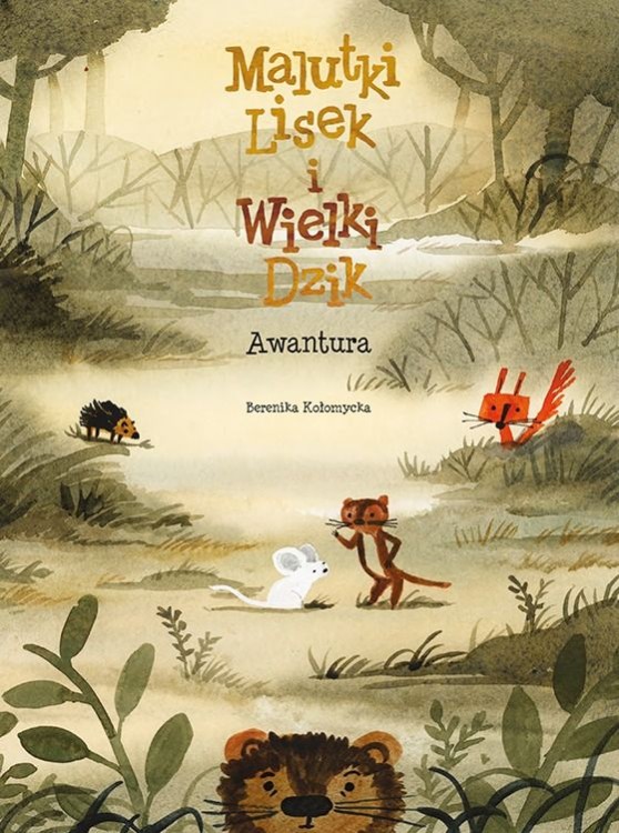 Malutki Lisek i Wielki Dzik: Awantura - Tom 10.jpg
