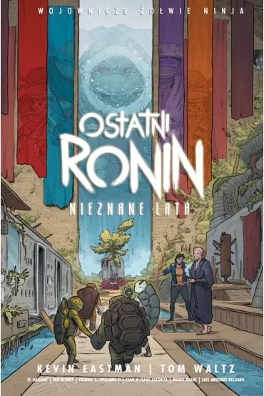 Wojownicze_Zolwie_Ninja-Ostatni_Ronin-Nieznane_Lata