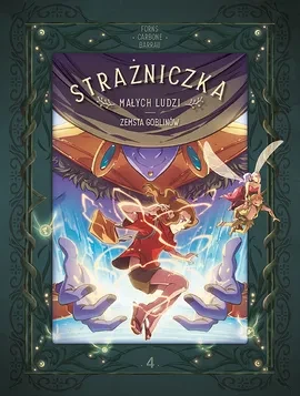 Strażniczka Małych Ludzi: Zemsta goblinów - Tom 4.webp