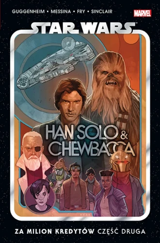 Star Wars. Han Solo i Chewbacca: Za milion kredytów. Część druga. Tom 2.webp
